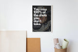 Take Your Shot - Inspirational Wayne Gretzky Quote Digital Print
