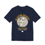 Memorial T-Shirt in Loving Memory of Tom Lawson