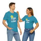“Dink, Baby Dink” Short Sleeve Tee
