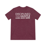 Disciplined Hustle Unisex Triblend Tee