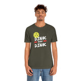 “Dink, Baby Dink” Short Sleeve Tee