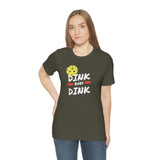“Dink, Baby Dink” Short Sleeve Tee