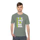 "You Just Got Served" Moisture Absorbing Tee
