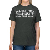 Disciplined Hustle Unisex Triblend Tee