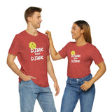 “Dink, Baby Dink” Short Sleeve Tee