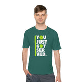 "You Just Got Served" Moisture Absorbing Tee