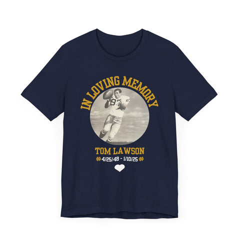 Memorial T-Shirt in Loving Memory of Tom Lawson