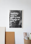"Never Quit" - Morgan Freeman Quote Inspirational Digital Print