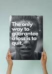"Never Quit" - Morgan Freeman Quote Inspirational Digital Print