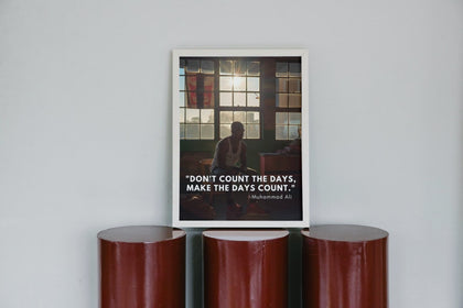 Muhammad Ali 'Make the Days Count' Inspirational Digital Print