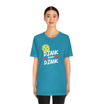 “Dink, Baby Dink” Short Sleeve Tee